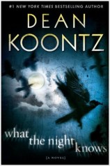 dean_koontz_what_the_night_knows1