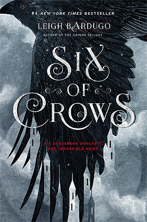 six of crows | Young Adult Book Reviews